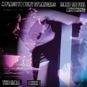 Buy A Place To Bury Strangers “Make Me Feel Anything” / The Mall “I Need”