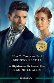 Buy How To Tempt An Earl/A Highlander To Protect Her
