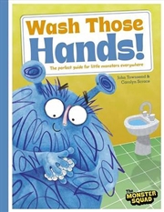 Buy Wash Those Hands (Monster Manners)