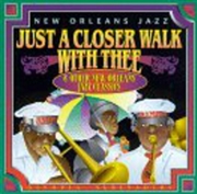 Buy Just A Closer Walk