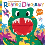 Buy Hand Puppets: Have you ever met a Roaring Dinosaur?