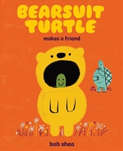Buy Bearsuit Turtle Makes a Friend