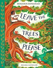 Buy Leave the Trees, Please