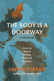 Buy The Body Is a Doorway: A Memoir