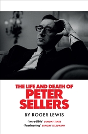 Buy The Life and Death of Peter Sellers