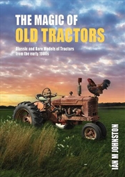 Buy The Magic Of Old Tractors: Compact Edition
