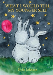 Buy What I Would Tell My Younger Self