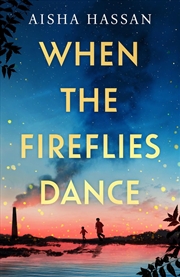 Buy When the Fireflies Dance