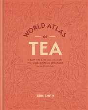 Buy World Atlas of Tea