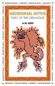 Buy Aboriginal Myths Tales of the Dreamtime