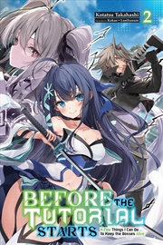 Buy Before the Tutorial Starts: A Few Things I Can Do to Keep the Bosses Alive, Vol. 2