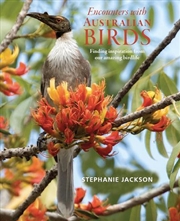 Buy Encounters With Australian Birds