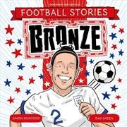 Buy Football Stories: Bronze
