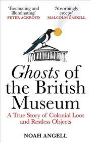 Buy Ghosts of the British Museum