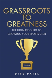 Buy Grassroots to Greatness