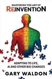 Buy Mastering the Art of Reinvention