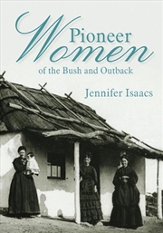 Buy Pioneer Women of the Bush and Outback
