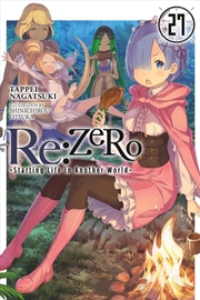 Buy Re:ZERO -Starting Life in Another World-, Vol. 27