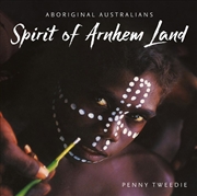 Buy Spirit of Arnhem Land