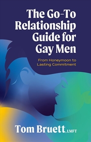 Buy The Go-To Relationship Guide for Gay Men