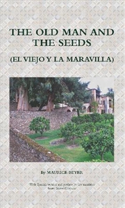 Buy The Old Man and the Seeds