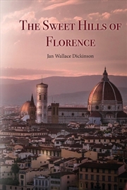 Buy The Sweet Hills of Florence