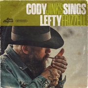 Buy Cody Jinks Sings Lefty Frizzell
