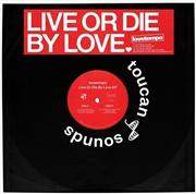 Buy Live Or Die By Love