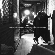 Buy Love Will Probably Kill Me Before Cigarettes