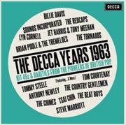 Buy Decca Years 1963: Hit Singles & Rarities From The