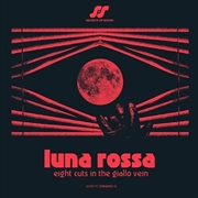Buy Luna Rossa: Eight Cuts In The Giallo Vein