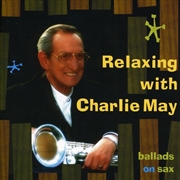 Buy Relaxing With Charlie May