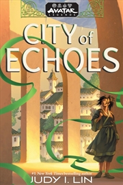 Buy Avatar Legends: City of Echoes (Avatar Legends Book 1)