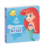 Buy My First Princess Stories: Ariel (Disney Baby)