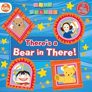 Buy Play School: There’s a Bear in There! (ABC Kids: Lift-The-Flap)