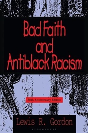 Buy Bad Faith And Antiblack Racism