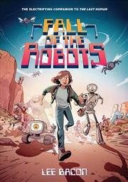 Buy Fall of the Robots (The Last Human #2)