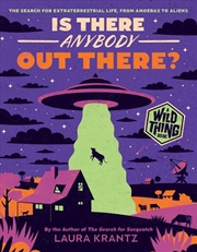 Buy Is There Anybody Out There? (A Wild Thing Book)