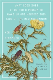 Buy What Good Does It Do For A Person To Wake Up One Morning This Side Of The New Millennium