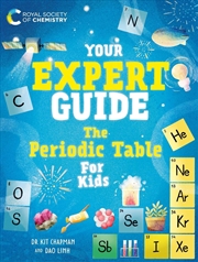 Buy Your Expert Guide: The Periodic Table for Kids