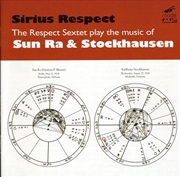 Buy Respect Sextet Plays Music Of Sun Ra & Stockhausen
