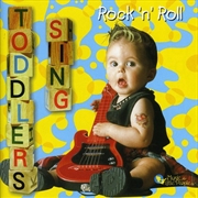 Buy Toddlers Sing Rock N Roll