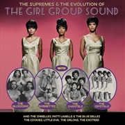 Buy Supremes & The Evolution Of The Girl Group Sound