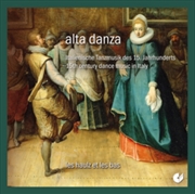 Buy Alta Danza - 15th Century Dance Music In Italy
