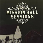 Buy Mission Hall Sessions