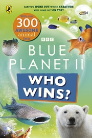 Buy Who Wins? Blue Planet II