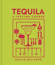 Buy Tequila: A Tasting Course