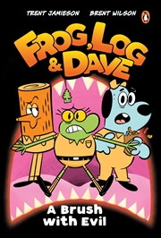 Buy Frog, Log And Dave A Brush With Evil