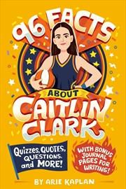Buy 96 Facts About Caitlin Clark