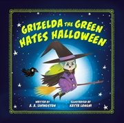 Buy Grizelda The Green Hates Halloween